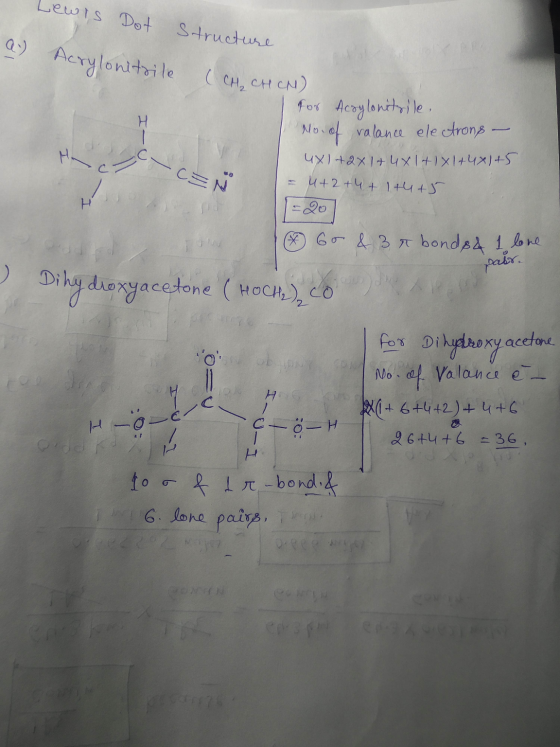 Lewrs Dot Structure Acrylonitrile H₂ For Acrylonitrile, No. of valance electrons - 4X1+2x1+4x1+1X1+4x)+5 = 4+2 +4 + 1t4+5 CSN