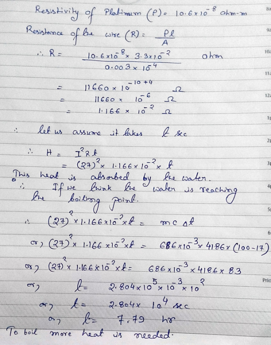Resistivity of Platinum (P)a 10.67168 ohmom Resistance of the wire (R) = le R 10.6x16 8x 3.3x26? A 100 ohon 0.003 x 10 4 1166