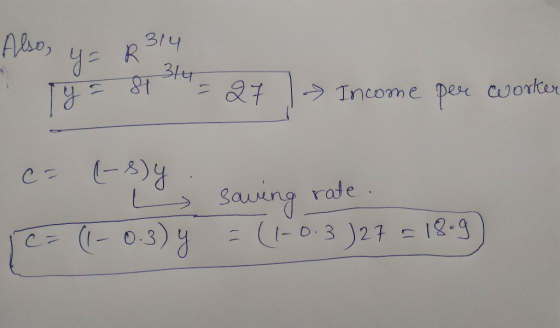 Also, y = R314 1 9 27 → Income Deer c= (-s)y saving rate. je= (1 - 0.3) y = (1-0.3 ) 27 = 18-9)