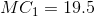 MC_{1} = 19.5