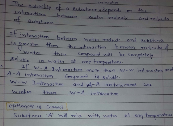 in waten The saubility of a Substance Ade pends water moleule the interactions and mlewla between of 8ubstance 1f interaction