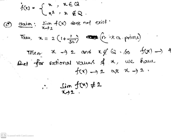 > z { m2 2 = 2 XEQ You 42 , 2 &Q claim : fim f(x) does not exista x2 Tau (+ Misa 18 a.potme) Ther x 2 and a Q 180 f(x) = 4 Bu