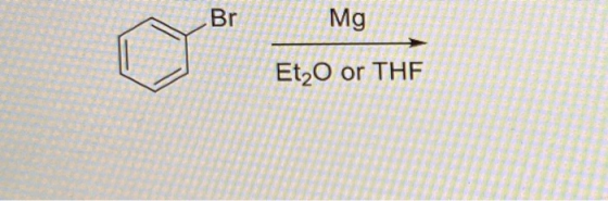 Br Mg Et20 or THE