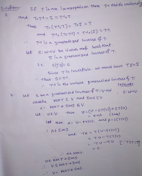 solutions 4 and If Tis an icomorphism, then Teenists uniquely ToTH = I=THOT. thus. and let (proved) To (TTT) = To I = T Tho (
