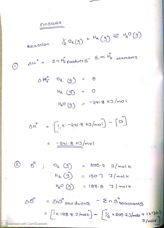 Anscued 2 Reaction : * 02 (9) + He (g = 40 (3) 0 ohº = {o Hi products- <m Hip reactants Ha 9 = 0 Heo g) = -241-8 KJ/mol SHP =