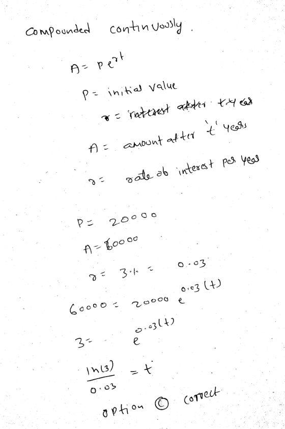 = interest after ty Las Compounded continuously A=pert P= initial value A = amount after t years rate at interest per year PE