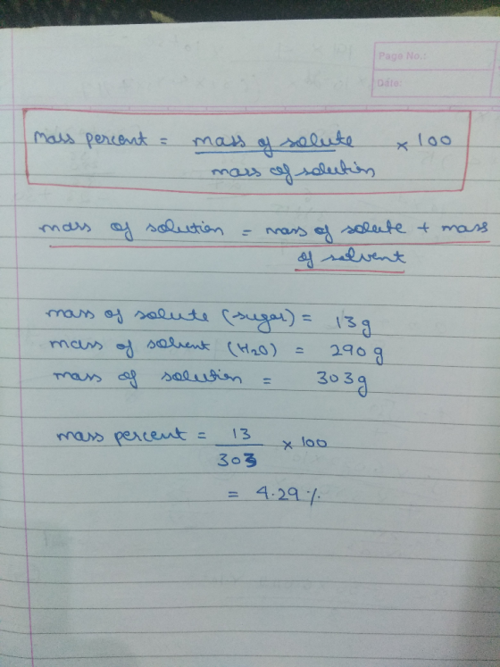 Page No.: Date: Mass percent = mas aute mas asaleuk mas a s tian nas slute t mas mas aj saluta augai) =13 sarenk mas 290 9 (H