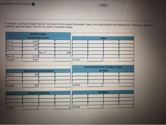 Accounting for Receivables 1. Prepare a general ledger having T-accounts for Accounts Receivable. Sales, and Sales Returns an