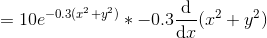 = 10e-0.3(zº+y®)* -0.3 (22 + y²)
