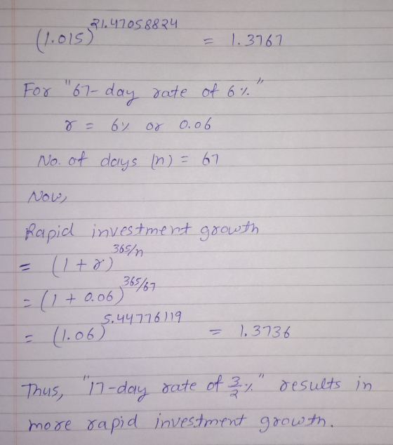 21.47058824 (1.0133.47058824 = 1.3767 For - 67-day 8 = 6% date of 6% or 0.06 No. of days (n) - 67 Now, Rapid investment growt