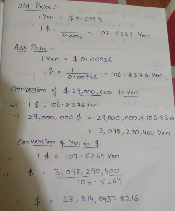 0.0093 Bid Price :- Yen = $0.0093 Pro 18.200 1$=1 8 = 0.0093 - - 107.5269 You. Ask Price : Yen = $0.00936 m !$ 00 936 = 106.8