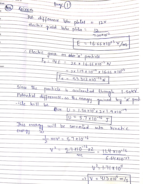 00 am Paige Ans 0 Given -Pol- difference b/w plotes electric field b/w plity = 0 129 12 -7.20x10 0 E 16,66 810+ v/m ... Elect