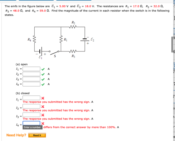 The emfs in the figure below are & = 5.00 V and E2 = 18.0 V. The resistances are R1 = 17.00, R2 = 32.0 2, R3 = 48.0 1, and R4