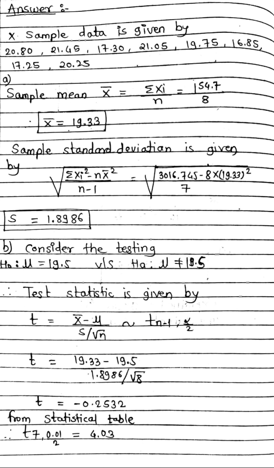 Answers 1 x sample data is given by 20.80 , 21.45, 17.30 , 21.05, 19.75 , 16.85, | 17.25 , 20.25 n 8 Sample mean Ž = EXi = 15