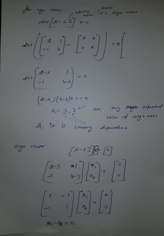 halve sealar xo eigh - lalendry molne mehr - B93 det (2-x) (4-2) + 1=0 I k, = 3, 3 are; only songte gepeated volue of eign na