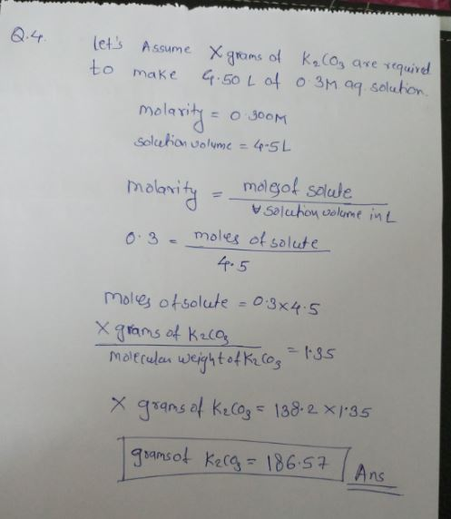 to make Loto 3M aq soluton Solution ualume = 4-5 L v saleuhow elme in 0 3 - moles of solute r.5 itte 35 x grans of Keo 1382