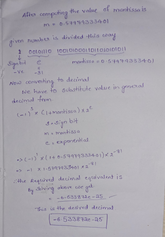 After computing the value of manhissa is m 0.57979333401 given number is divided this way 00101110 1001010001101to0101011 T.