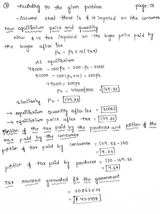 page: 0 on the consumer- Now = 200 - ps - 3000 5 1000 faconding to the given problem Assume that there is $ 14 imposed new eq
