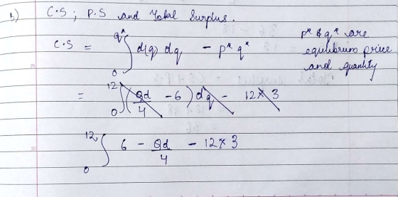 3 cos ; p.S and Motal cos Surplus. - p* q* B pe & qe are C.S dig dq عنه معطلهم and quanhly Sat -6) dg 12x3 6 - Qd - 1273 30 4