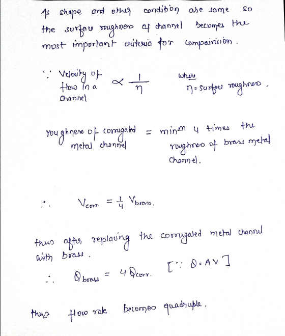SO As shape and other condition ase some the surface roughners of channel most important cuiteria for comparison. becomes the