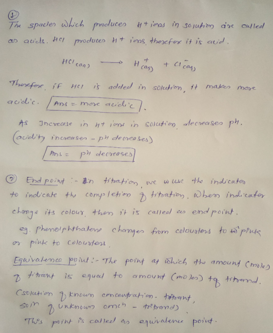 called The spaces which produces Htions in solution are as acids. 401 produces ut ions, therefox it is neid. Hican Hage & Cic
