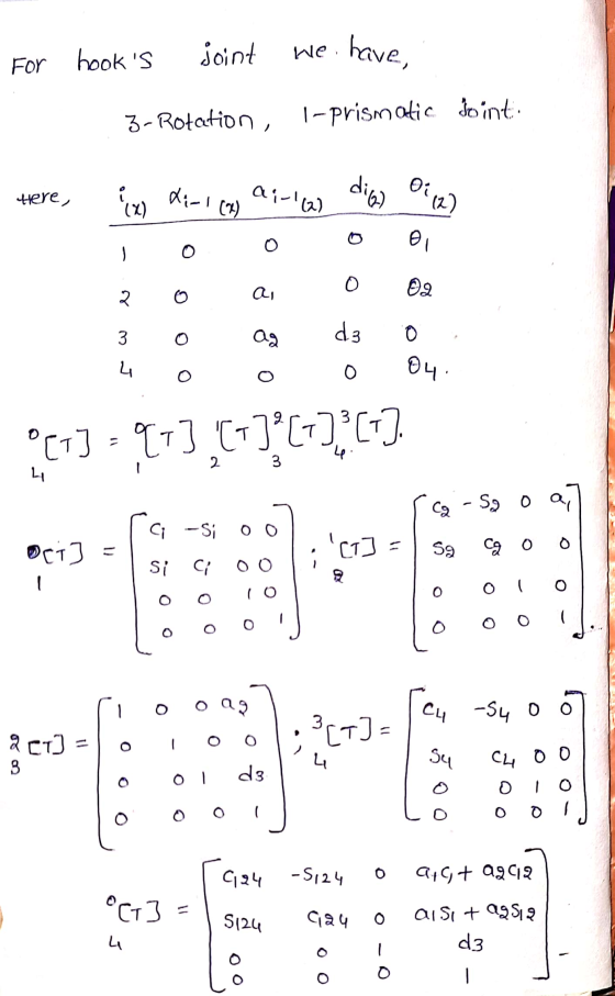 For hooks joint we have, 3- Rotation, l-prismatic Joint: here, here, Ex di-1 (x) ai-la) dic 01 (2) - 8 oooo još po J i o a o