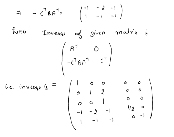CBA - hence ý Inverse of given matrix LA 0 ) -(BAY et le inverse is = 1 odă ooo Loooo -1 1 -2 -1 -1 -1