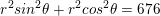 \small r^{2}sin^{2}\theta+r^{2}cos^{2}\theta=676