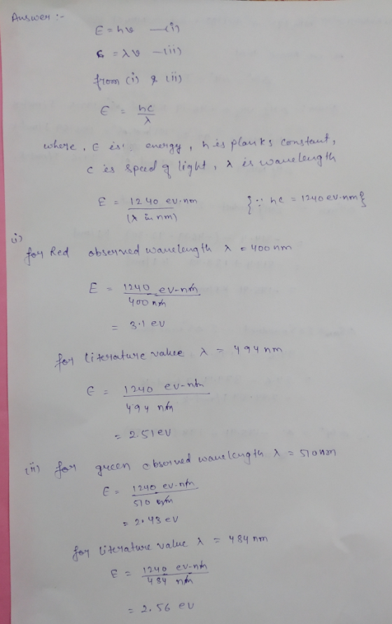 Auswer :- Eche in 6=X0 lii) from is qui é - be where . E es energy, his plauks constant, ces speed of light, & is wavelength