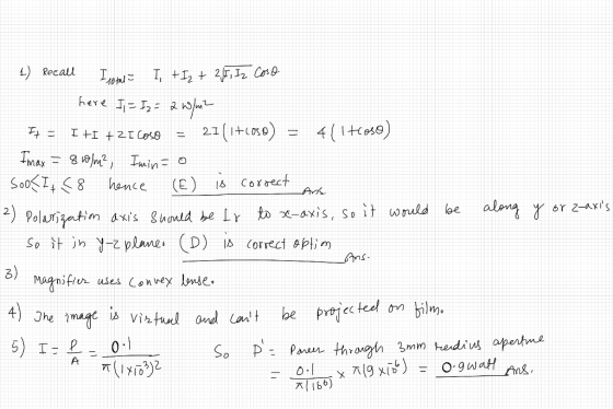 ans. 1) Recall Isotal I + I2 + 2/5, Iz Coso here I = I 2 = 2 W/m2 1Ft = I +1 +2 I Cose = 21(1+(050) = 411 troso) Imax = 800/m