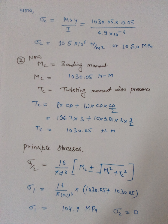Now, MxY 1030.05x 0.05 %3D 4.9 x16-6 10 5 X10 N/m2 or 10 S.o MPa 2 Now. Bending moment 1030.05 N-M Tc- Thwisting moment also