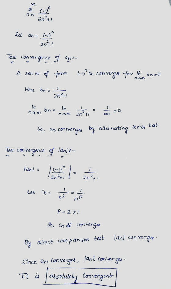 Let an= (-) Test convergence of an :- A series of form (-1) bn converges for It bn=0 n- Here bn = an²1 It bn - It nyc onnod