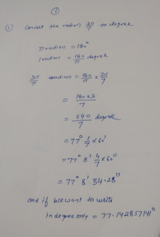 Convert the radian 3. to degree Tradian = 180° radian 180 degree BIT gadian = 190 x 34 180x3 sho 540 degree =770 x 60 =779 8