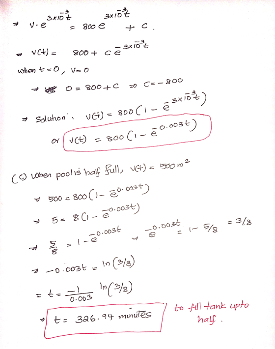 3x10 3x10 t v.e 800 e + C vCt) = 800+ cë 3x1õe when t=0, V=0 0 = 800+C > C=- 800 Solution VG+) = 800 C1- ē3xlot) = 800 C1- 7