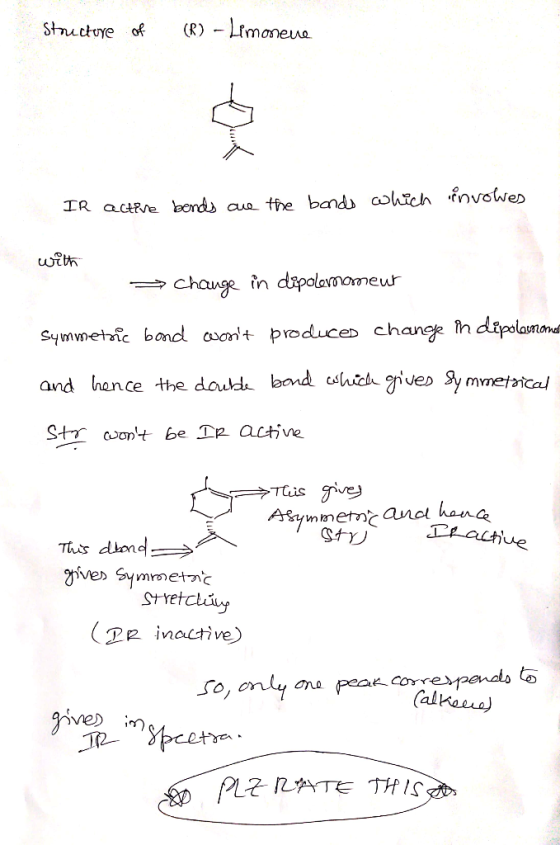 Structure of (R) - Limonene IR active bends au the bands which involves with = change in dipolemaneut Symmetric bond wont pr