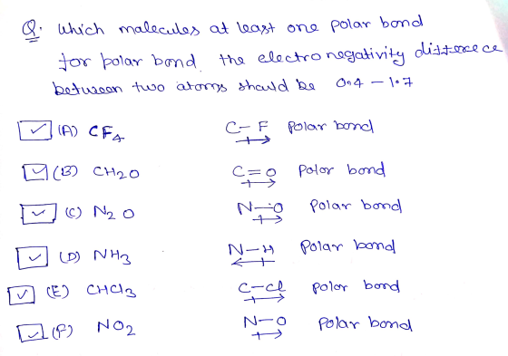 Q which malecules at least one polar bond for bolar bond the electronegativity disterece between two atoms should be Ona -107