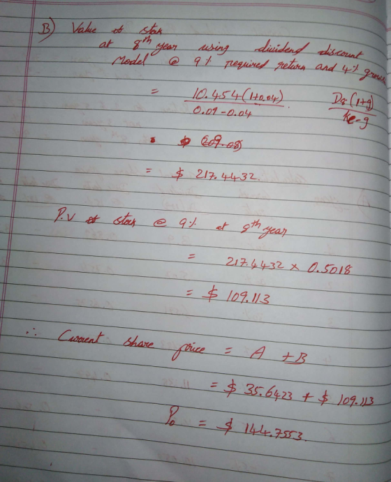 B) Value of at stak 8th year I @ e using dividend 94 required return discount and 4% grow. Der City) 10.454 (1+0.04) 0.09 -0.