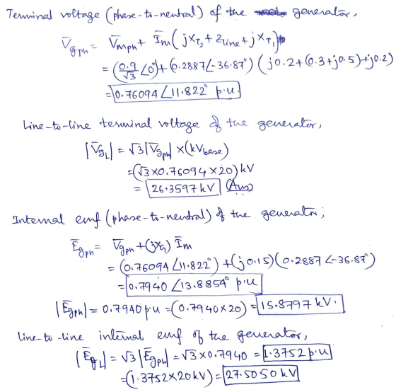 Terminal voltage (phase-to-neutral) of the most generator Vegna = Temput Im ( jxz, + Zine + jx, =2_0446.28876-36-87) (30.246