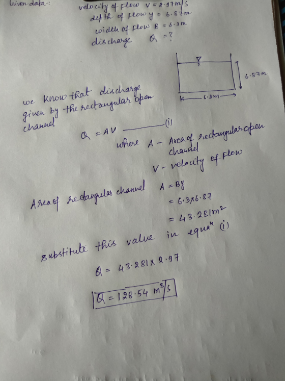 8 ubstitute this value in equal (1 triven data = 6.87m velocity of Flow v = 2.97m/s depth of flowy width of flow B = 6.3m a =