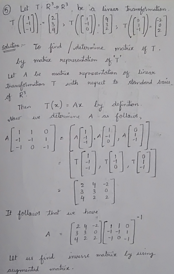 Let TR R3 be a linear transformation (138) (C): 0-(0:1). 6 solution. To find (determine matrix of T. by mabux representation