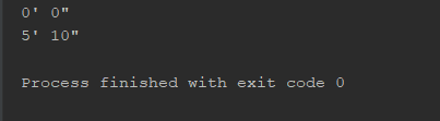 0 0 5 10 Process finished with exit code o