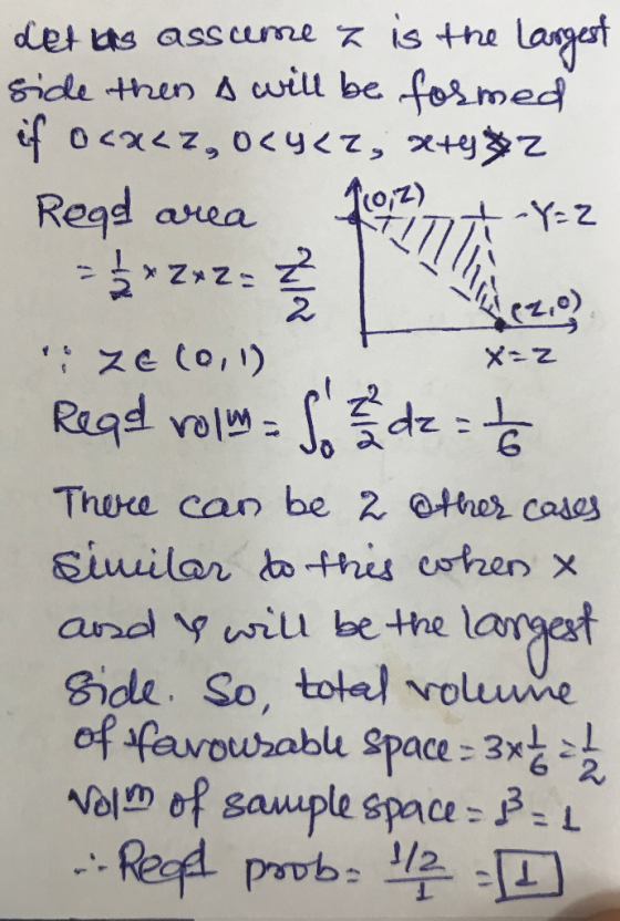 1 x Zx2- Xoz det us assume z is the largest side then I will be formed if ocu<z, ocy<z, x+$z Read area 1027-2 **Z*2= dze (0,1