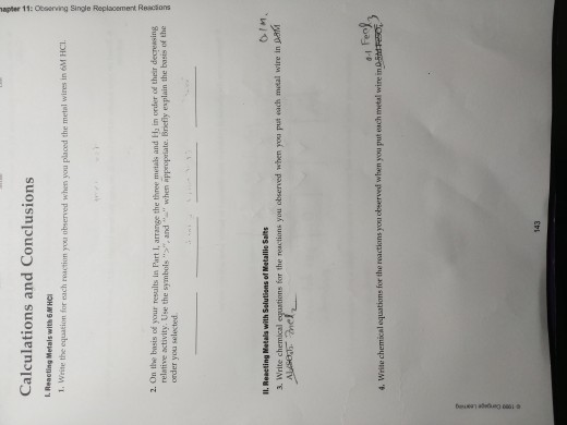 Calculations and Conclusions L. Reacting Metals with 6MHCI 1. Write the equation for each reaction you observed when you plac