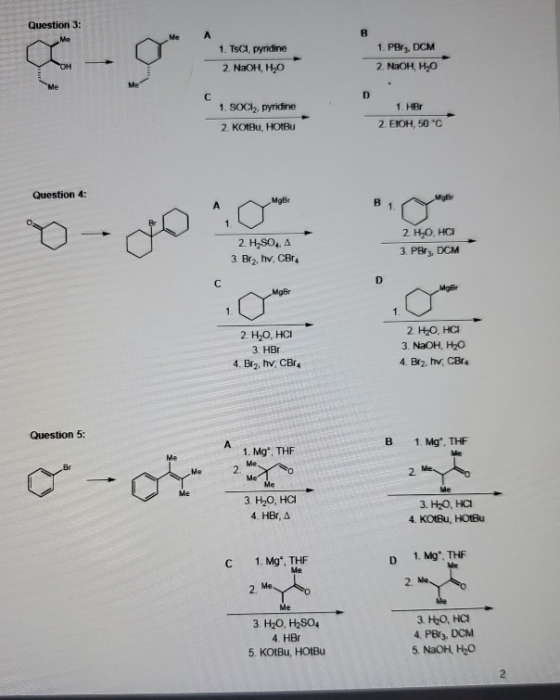 Question 3: is, 1. TSCI. pyridine 2. NaOH, HEO 1. PBry, DCM 2 NaOH, HEO 1. SOCI, pyridine 2. KOBU, HOIBU 1. HB 2. EIOH, 50 °C