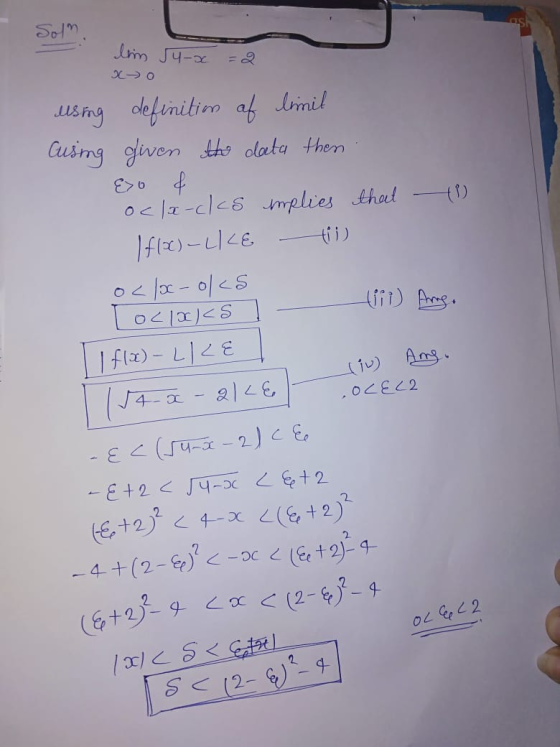 Solm lim 54-x х но oc using definition of limit Cusing given the data then E>o & 2lx-cles implies that (1) I f/x)-LIKE tii) o
