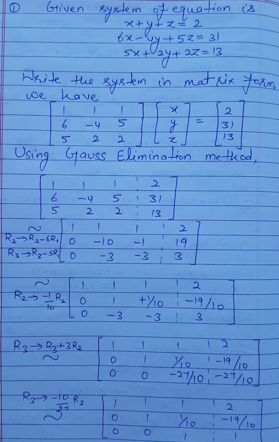 0 Given system of equation is x+y+z 6x-4y + 52=31 5x+2y+ Write the system in matrix form, z = 2 +22=13 we have 1 2 6 -9 y 3)
