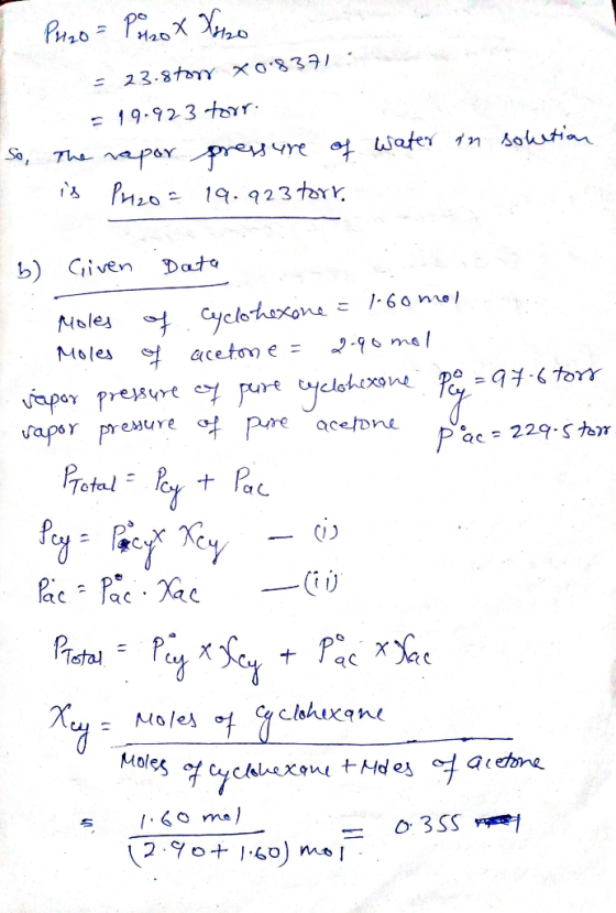 Prizo = P20 X Xrizo = 23.8tors x0.8371 So, = 19.923 torr. The rapor pressure of water in solution is Przo = 19.923 torr. Data