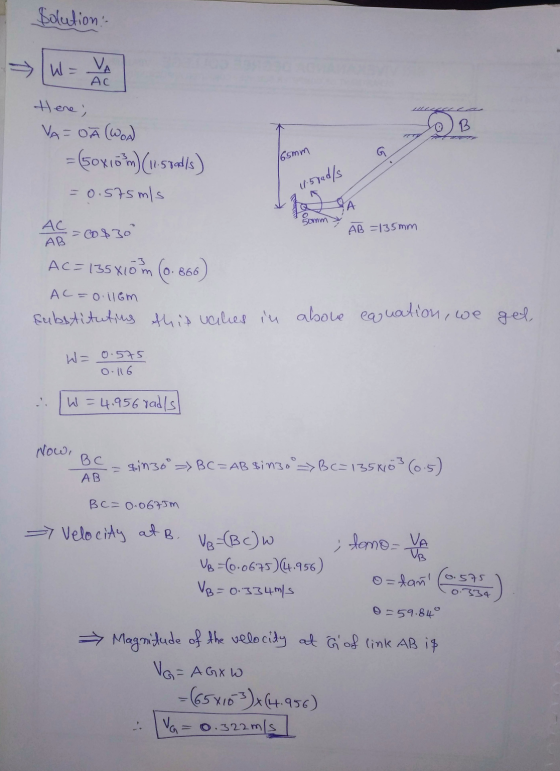 Solution: W = VA AC Here; 77 VA=0Ā (wool = (50x10m) (11.57ad/s) = 0.575mls 165mm G ir spadls A Somm AC AB = 60 $300 A B = 135