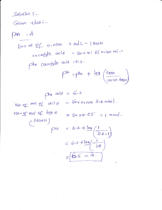 Solution Given that. A mol L-Maot o.o ml Or o.eSoo Cacadyic acid Do.o m Ofo-luo ml -1 pta cacedylic acid =6.3. P-pa tleg (bee