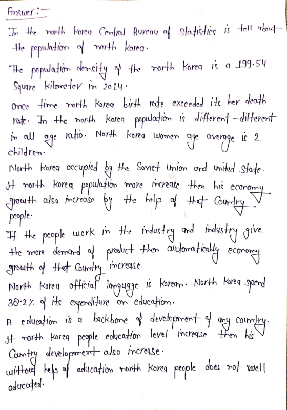 finswer i In the north korea Central Bureau of Slatistics is tell about the population of north koreg. The popuation density